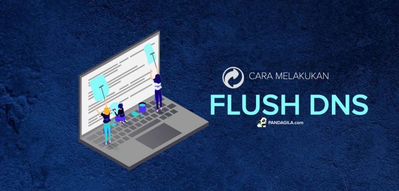 Cara mudah melakukan flush DNS