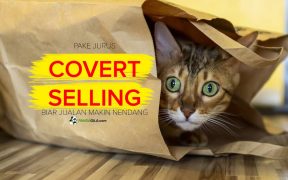 Apa itu Covert Selling dan Cara Membuat Covert Selling