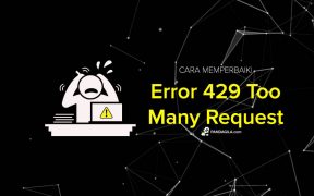 Cara Mengatasi Error 429 Too Many Request