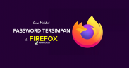 Cara Melihat Password Tersimpan di Firefox