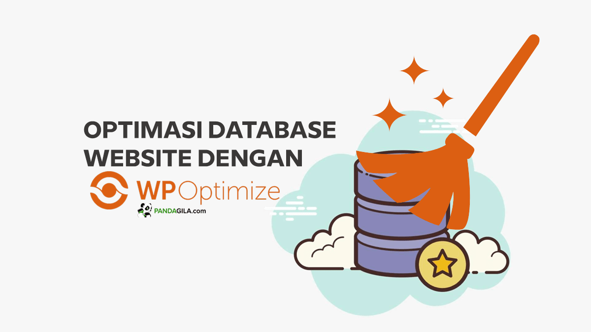 Panduan Lengkap Setting WP Optimize untuk Optimasi Database Website