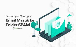 Cara Mencegah Email Masuk ke Folder Spam